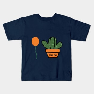 cactus plant and balloon hug me Kids T-Shirt